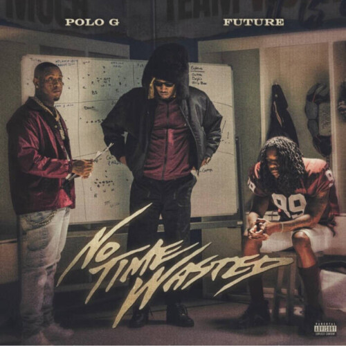 unnamed-4-4-500x500 POLO G AND FUTURE TEAM UP FOR NEW SINGLE “NO TIME WASTED”  