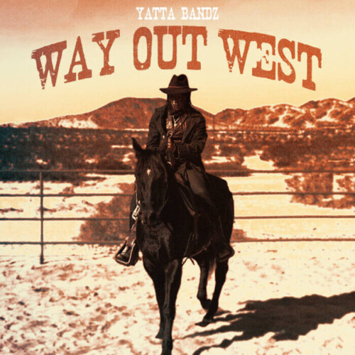 unnamed-40-500x500 Yatta Bandz Drops New Video for "Way Out West"  
