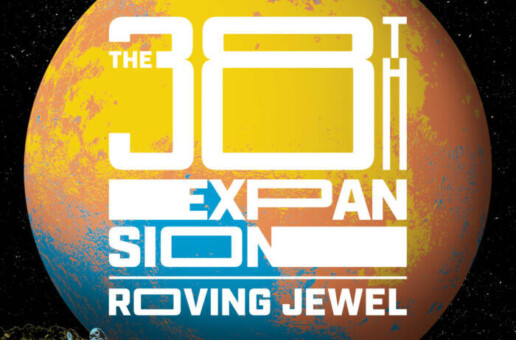 The Roving Jewel Drops ‘The 38th Expansion’ With Planet Asia, Zion I, Killah Priest & More