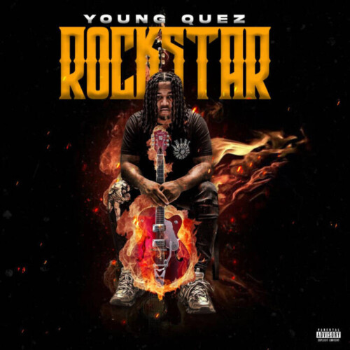 unnamed-2-9-500x500 Young Quez shares new video single "Rockstar"  