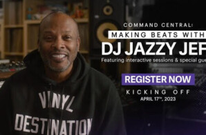 DJ Jazzy Jeff Launches New Music Production Program, Command Central: Making Beats
