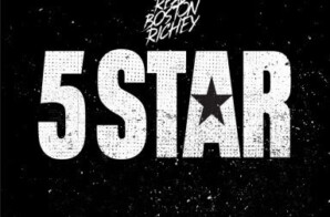 REAL BOSTON RICHEY RELEASES NEW SINGLE AND MUSIC VIDEO “5 STAR”