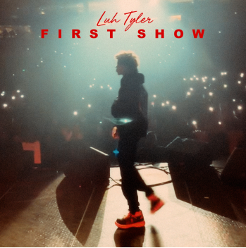 unnamed-25 LUH TYLER RELEASES NEW SONG “FIRST SHOW” PRODUCED BY OHYEAHCHRIS  