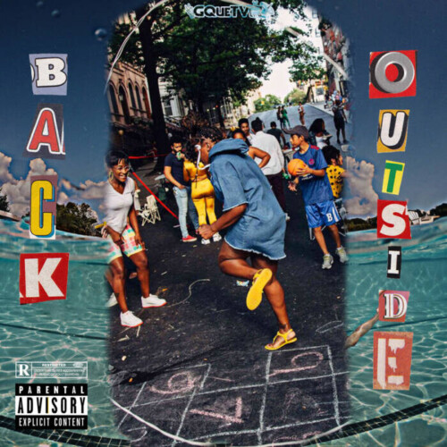 Back-Outside-Cover-500x500 GQueTv Announces yet another Album, Drops New Single: ‘Back Outside’  