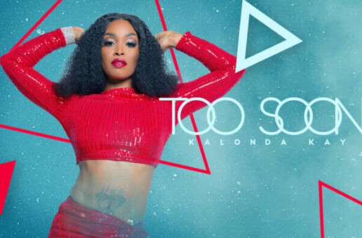 Kalonda Kay Shows Off Fun, Genuine Style in ‘Too Soon’ Music Video!