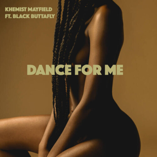 unnamed-38-500x500 Khemist And Black Buttafly Deliver a Slow Jam With “Dance For Me”