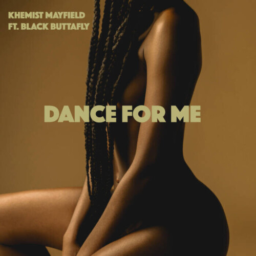 unnamed-38-500x500 Khemist And Black Buttafly Deliver a Slow Jam With “Dance For Me”  